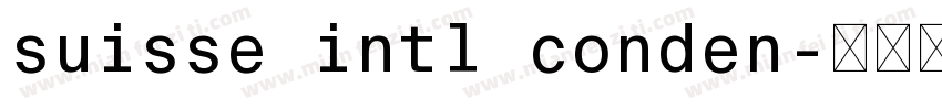 suisse intl conden字体转换